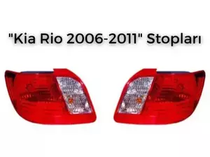 "Kia Rio 2005-2011" Arxa Stopları (Orjinal)