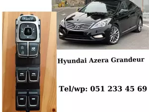 Hyundai Azera Grandeur üçün şüşə qaldıran knopka b